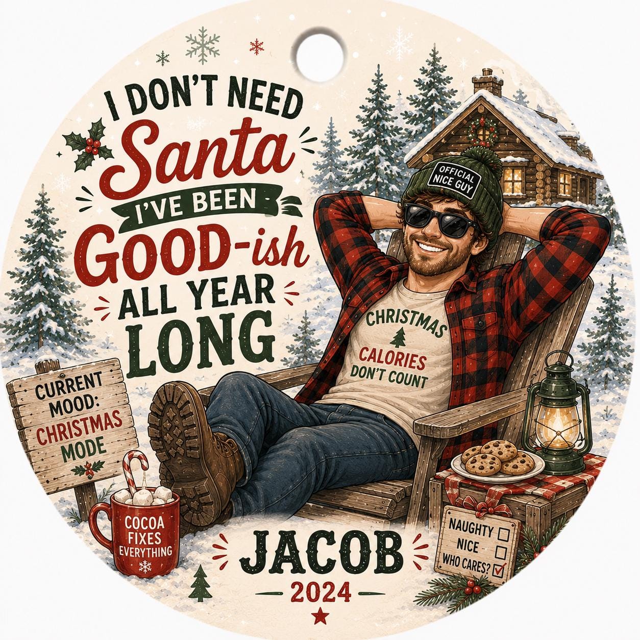 Rustic Christmas Ornament, Funny "Good-ish" Guy Decor, Cabin Style GiftPersonalized