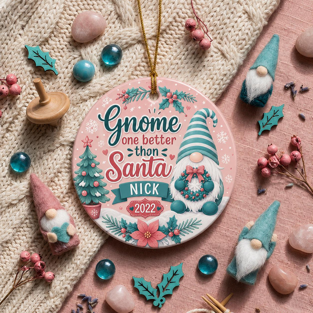 Gnome One Better Than Santa Christmas Ornament, Personalized Ceramic Keepsake, Pastel Holly Wreath DecorPersonalized