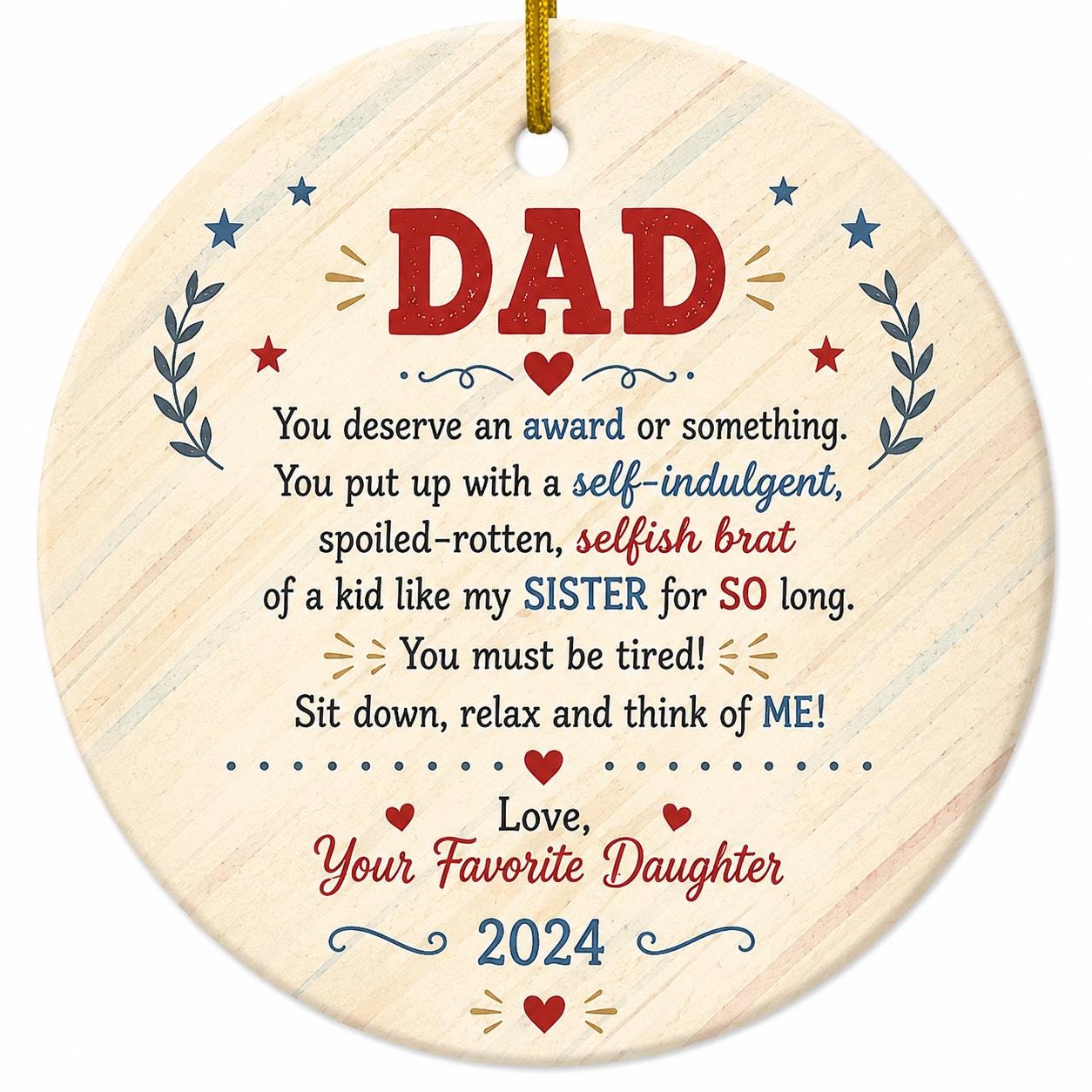 Funny Dad Christmas Ornament, Sarcastic Daughter Gift, Holiday Humor Decor KeepsakePersonalized