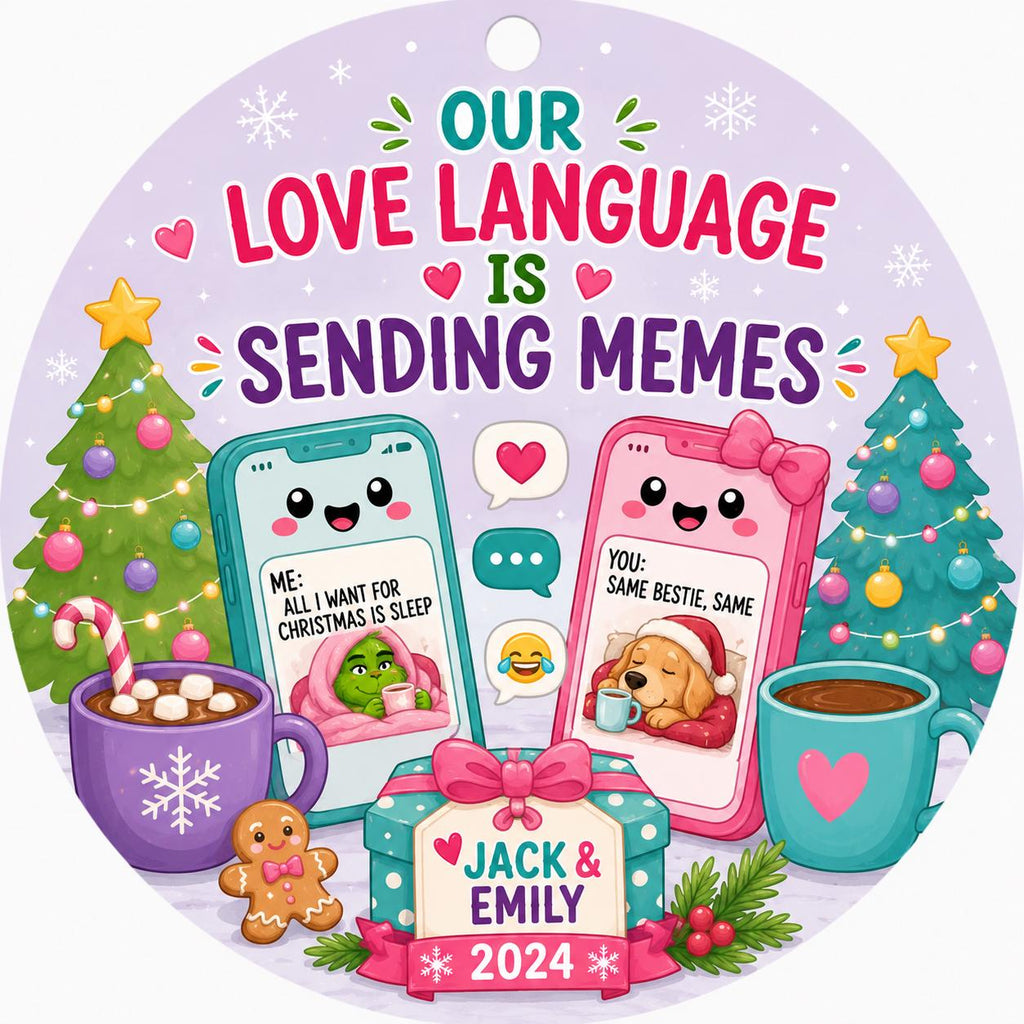Meme Love Language Christmas Ornament, Couples Friend GiftPersonalized